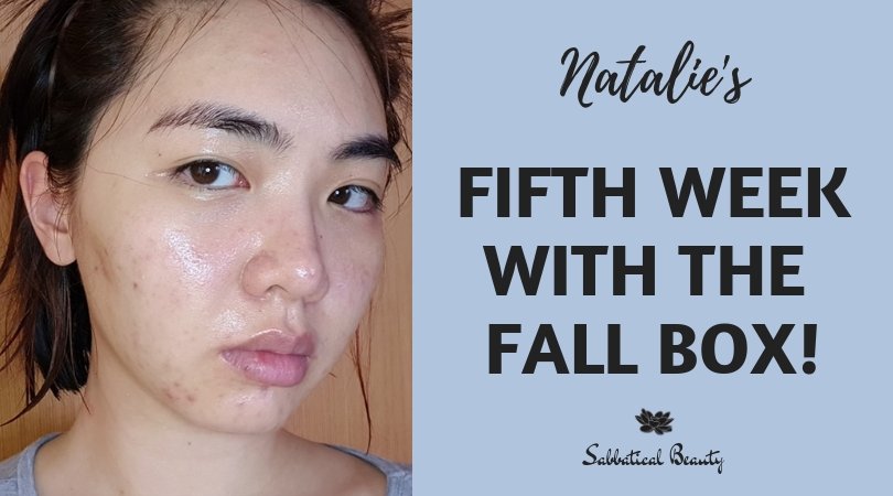 Natalie's Final Week with the Fall Box! - Sabbatical Beauty